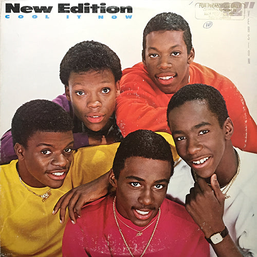 NEW EDITION // COOL IT NOW (6:00) / DUB (9:00)