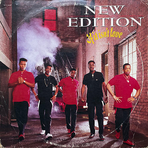 NEW EDITION // IF IT ISN'T LOVE (3VER)
