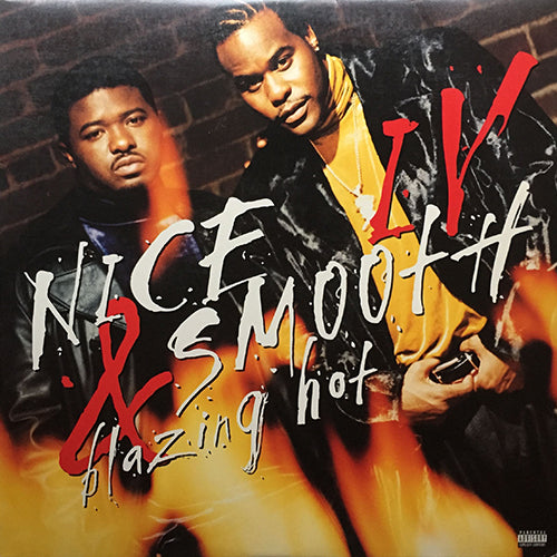 NICE & SMOOTH // BLAZING HOT (LP) inc. BOOGIE DOWN BRONX / BK CONNECTION / I'LL BE GOOD TO YOU / LET IT GO / SCARED MONEY / SAME OLD BRAND NEW STYLE etc...