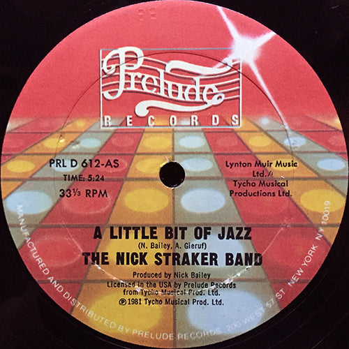NICK STRAKER BAND // A LITTLE BIT OF JAZZ (5:24) / SPACE AGE (3:52)