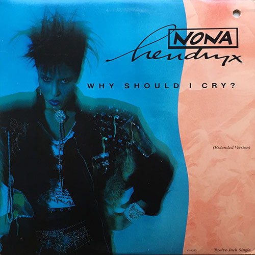 NONA HENDRYX // WHY SHOULD I CRY? (EXTENDED VERSION) (7:08) / (DUB VERSION / A CAPELLA) (9:21) / FUNKYLAND (4:01)