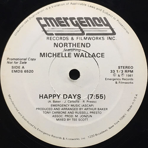 NORTHEND feat. MICHELLE WALLACE // HAPPY DAYS (7:55) / TEE'S HAPPY (6:15)
