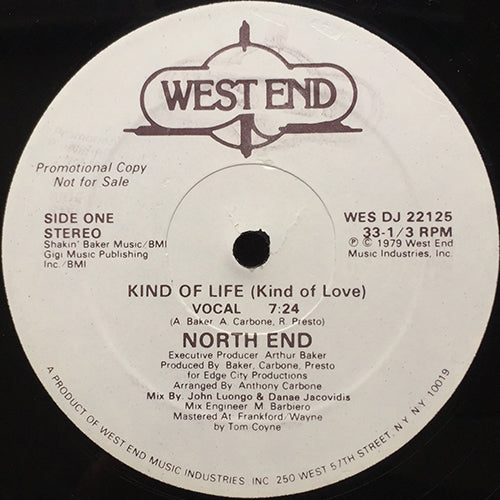 NORTH END // KIND OF LIFE (KIND OF LOVE) (7:24) / (INSTRUMENTAL) (6:05)