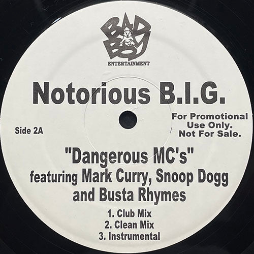 NOTORIOUS B.I.G. feat. MARK CURRY, SNOOP DOGG & BUSTA RHYMES // DANGEROUS MC'S (3VER) / WHO SHOT YA (3VER)