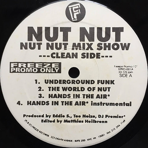 NUT NUT // NUT NUT MIX SHOW (EP) inc. UNDERGROUND FUNK (3VER) / THE WORLD OF NUT (2VER) / HANDS IN THE AIR (2VER)