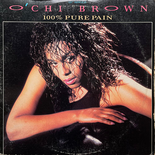 O'CHI BROWN // 100% PURE PAIN (4VER) / CAL ME UP