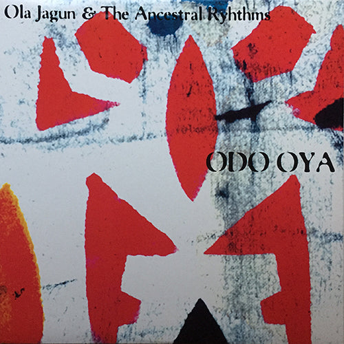 OLA JAGUN & HIS ANCESTRAL RHYTHMS // ODO OYA (6VER)