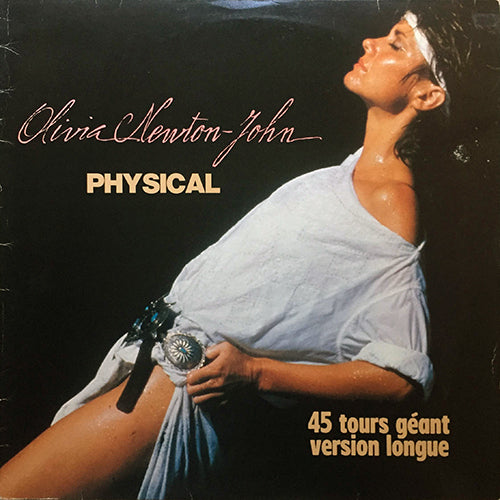OLIVIA NEWTON JOHN // PHYSICAL (7:04) / THE PROMISE