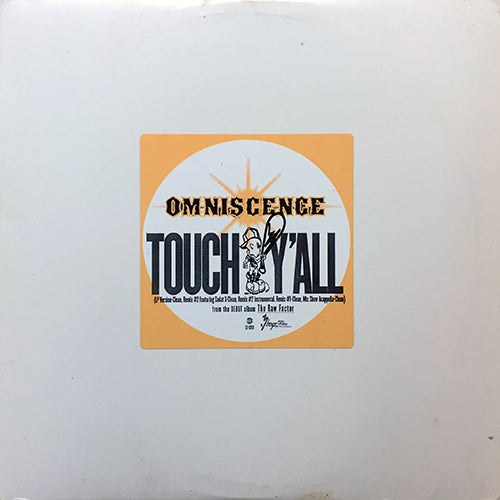 OMNISCENCE // TOUCH Y'ALL (5VER)