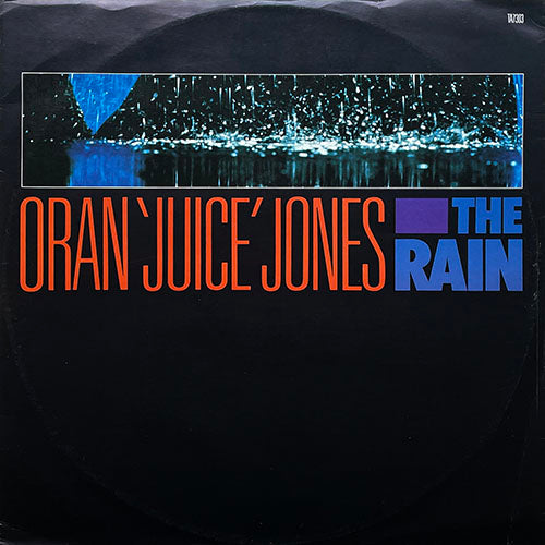 ORAN "JUICE" JONES // THE RAIN (5:05) / YOUR SONG (4:34)