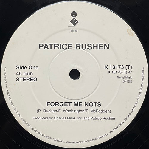 PATRICE RUSHEN // FORGET ME NOTS / HAVEN'T YOU HEARD / NEVER GONNA GIVE YOU UP
