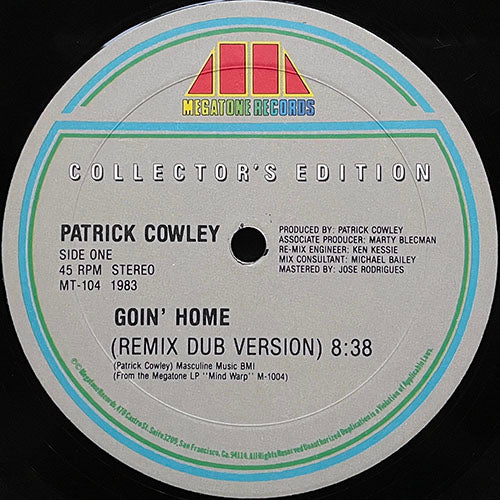PATRICK COWLEY // GOIN' HOME (REMIX DUB VERSION) (8:38) / TECH-NO-LOGICAL WORLD (INSTRUMENTAL VERSION) (7:27)