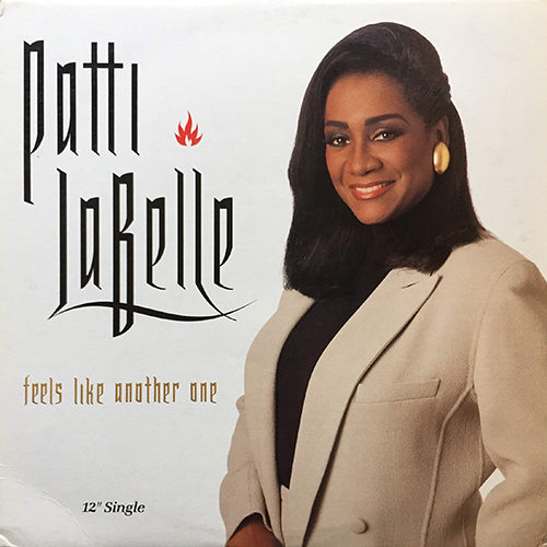 PATTI LABELLE // FEELS LIKE ANOTHER ONE (7:15) / (DUB) (5:28)