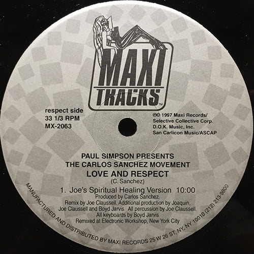 PAUL SIMPSON presents CARLOS SANCHEZ MOVEMENT // LOVE AND RESPECT (3VER)