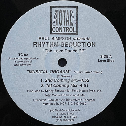 PAUL SIMPSON presents RHYTHM SEDUCTION // THE LOVE DANCE (EP) inc. MUSICAL ORGASM (THAT'S WHAT I WANT) (2VER) / GET UP AND DANCE / SHELTER VIBES