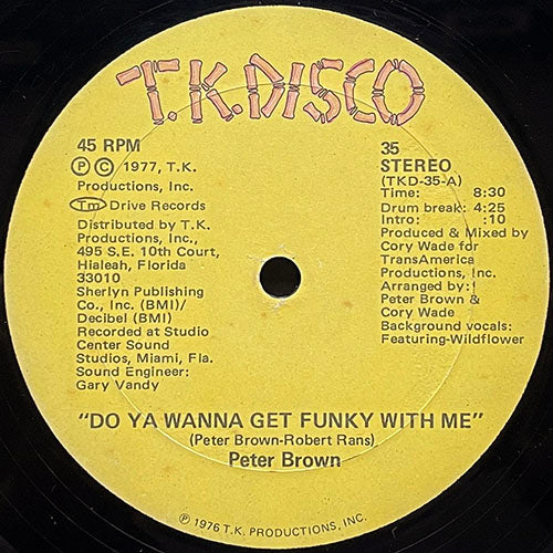 PETER BROWN // DO YA WANNA GET FUNKY WITH ME (8:30) / BURNING LOVE BREAKDOWN (5:26)