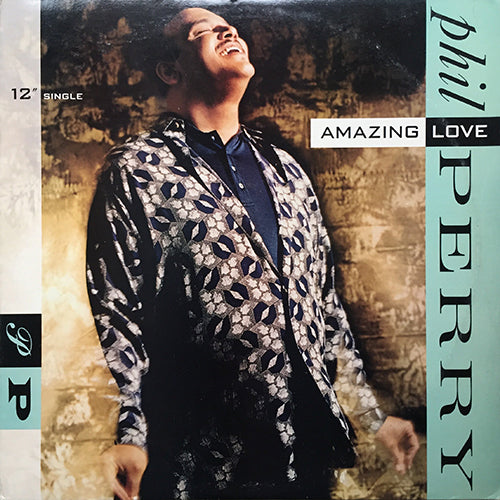 PHIL PERRY // AMAZING LOVE (DAVID MORALES REMIX) (4VER)