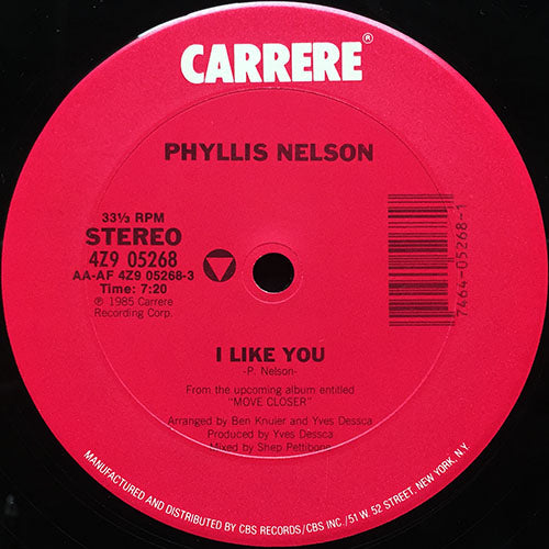 PHYLLIS NELSON // I LIKE YOU (7:20) / (DUB) (6:45) / (EXTENDED SINGLE VERSION) (5:05)