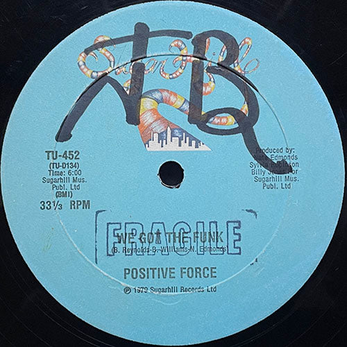 POSITIVE FORCE // WE GOT THE FUNK (6:00) / TELL ME WHAT YOU SEE (4:25)