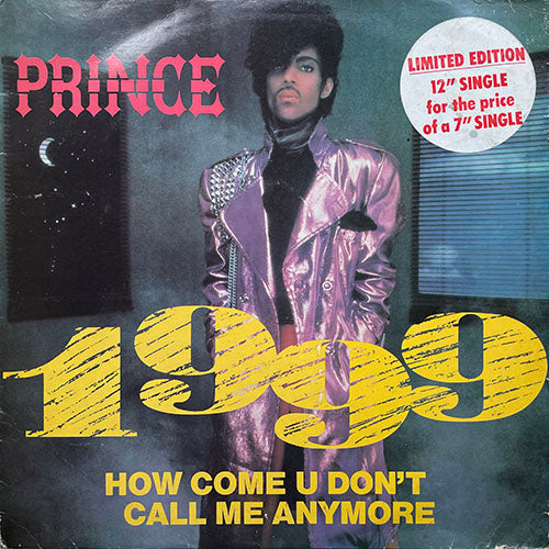 PRINCE // 1999 / HOW COME U DON'T CALL ME ANYMORE / D.M.S.R.