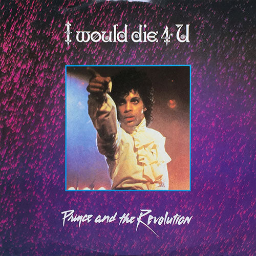PRINCE AND THE REVOLUTION // I WOULD DIE 4 U / ANOTHER LONELY CHRISTMAS / FREE