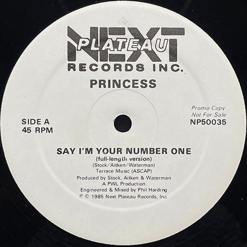 PRINCESS // SAY I'M YOUR NUMBER ONE (FULL LENGTH VERSION) (6:18) / (SHORT VERSION) (3:37) / (REMIX) (11:10)