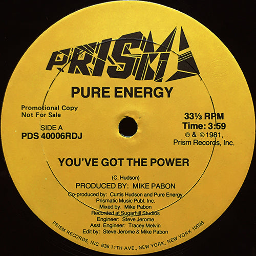 PURE ENERGY // YOU'VE GOT THE POWER (6:11) / (INSTRUMENTAL) (5:11)