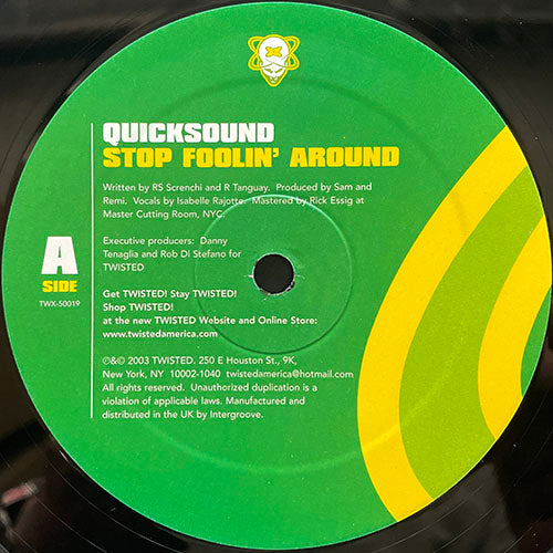 QUICKSOUND // STOP FOOLIN' AROUND