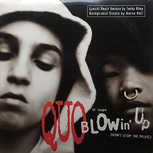 QUO // BLOWIN' UP (DON'T STOP THE MUSIC) (4VER)
