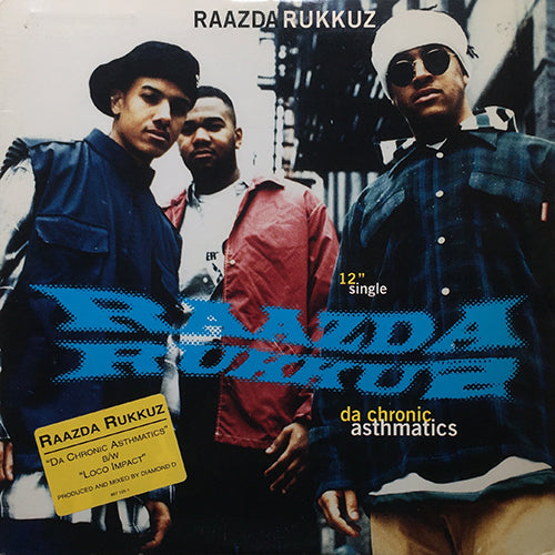 RAAZDA RUKKUZ // DA CHRONIC ASTHMATICS (3VER) / LOCO IMPACT (3VER)