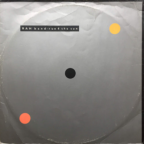 RAH BAND // RUN 4 THE SUN (SOLAR MIX) / LIFE AFTER LOVE (EXTENDED)