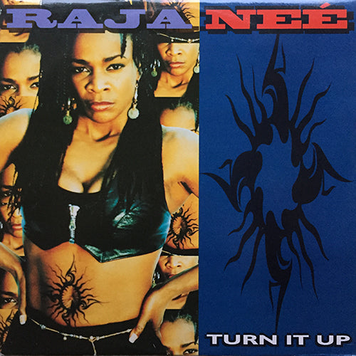 RAJA-NEE // TURN IT UP (4VER)