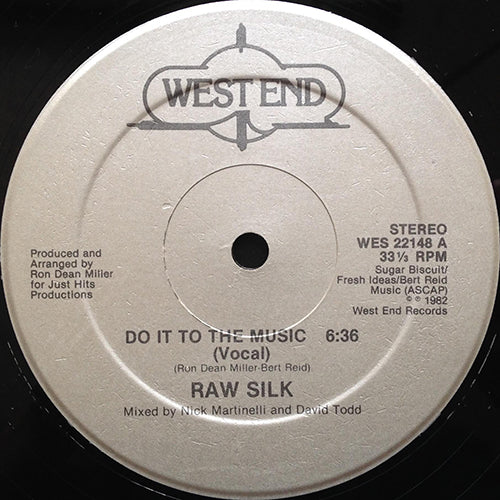RAW SILK // DO IT TO THE MUSIC (6:36/4:07) / (DUB MIX) (5:10)
