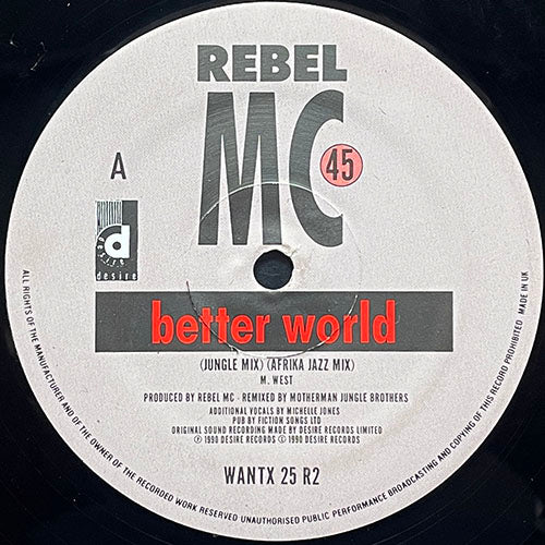 REBEL MC // BETTER WORLD (JUNGLE BROTHERS & PAUL 'TROUBLE' ANDERSON REMIX) (4VER)