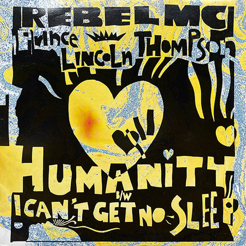 REBEL MC & PRINCE LINCOLN THOMPSON // HUMANITY (2VER) / I CAN'T GET NO SLEEP (2VER)