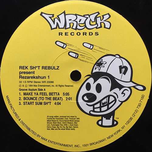 REK SH*T REBULZ // REZAREKSHUN 1 (EP) inc. MAKE YA FEEL BETTA / BOUNCE (TO THE BEAT) / START SUM SH*T / FULL MOON DRAMA / PULL UP YA HANZ / EAZE UP / U WANNA FLEX (WHAT?)