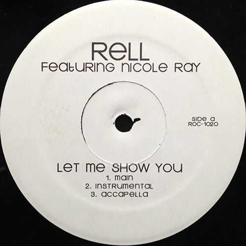 RELL feat. NICOLE RAY // LET ME SHOW YOU (3VER)