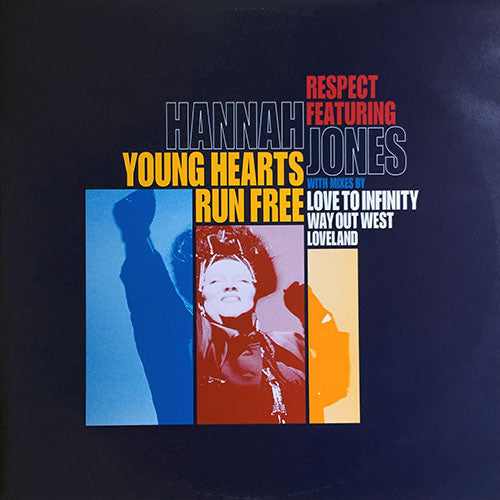 RESPECT feat. HANNAH JONES // YOUNG HEARTS RUN FREE (LOVE TO INFINITY REMIX) (3VER)