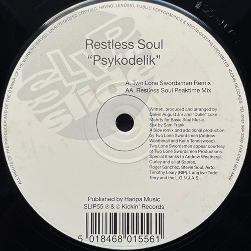 RESTLESS SOUL // PSYKODELIK (TWO LONE SWORDSMEN REMIX) (7:52) / (RESTLESS SOUL PEAKTIME MIX) (10:00)