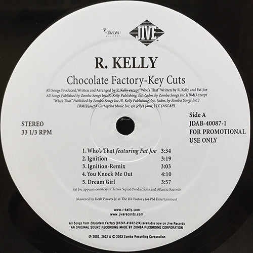 R. KELLY // CHOCOLATE FACTORY KEY CUTS (8 TRACK EP) inc. WHO'S THAT / IGNITION / IGNITION (REMIX) / YOU KNOCK ME OUT / DREAM GIRL / SNAKE / BEEN AROUND THE WORLD / STEP IN THE NAME OF LOVE (REMIX)