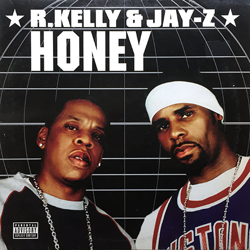 R. KELLY & JAY-Z // HONEY (3VER)