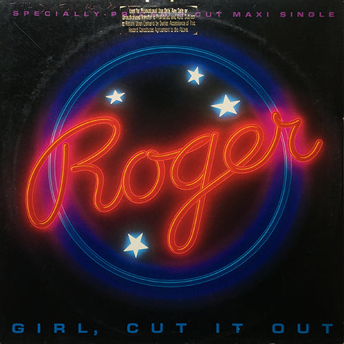ROGER // GIRL, CUT IT OUT (8:54) / SO RUFF, SO TUFF (4:35)