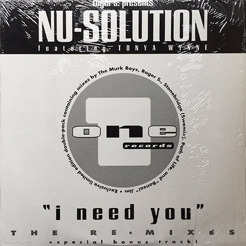 ROGER S presents NU-SOLUTION feat. TONYA WYNNE // I NEED YOU (REMIX) (7VER) / JUS TOUCH ME