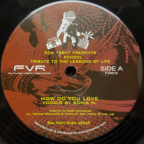 RON TRENT presents 1 SCHOOL // TRIBUTE TO THE LESSONS OF LIFE (EP) inc. HOW DO YOU LOVE / INDIGENOUS BEAT BOX