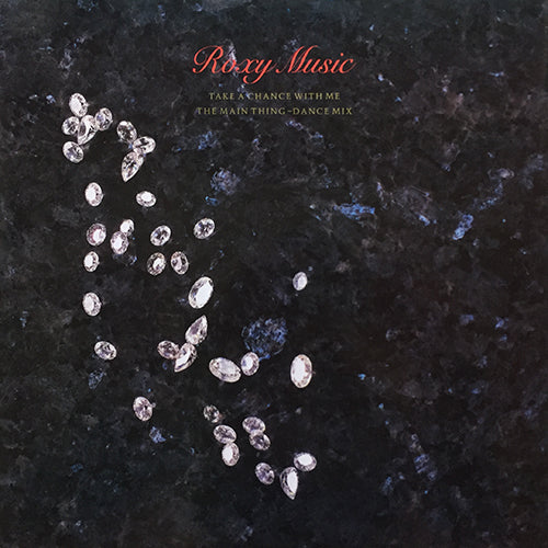 ROXY MUSIC // TAKE A CHANCE WITH ME (3:45) / THE MAIN THING (DANCE MIX ...