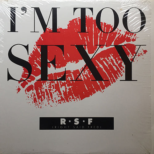 RIGHT SAID FRED // I'M TOO SEXY (6VER)