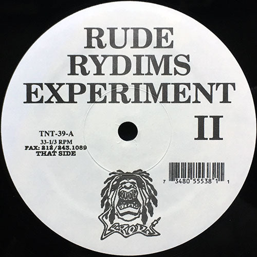 RUDE RYDIMS // RUDE RYDIMS EXPERIMENT II (EP) inc. DUBPLATE STYLE / YOU COULD EVEN / HYPNOTIC NEEDS / EVERYBODY ROCK / BONUS BEATS