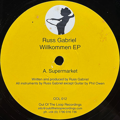 RUSS GABRIEL // WILLKOMMEN (EP) inc. SUPERMARKET / NOVERA / TAKING OFF
