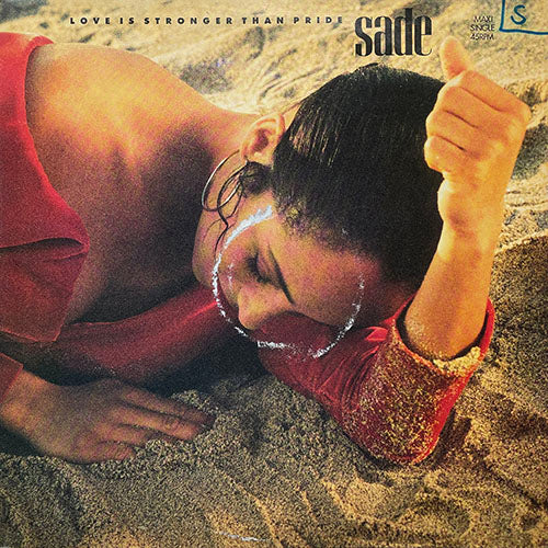 SADE // LOVE IS STRONGER THAN PRIDE (4:16) / SUPER BIEN TOTAL (6:50)