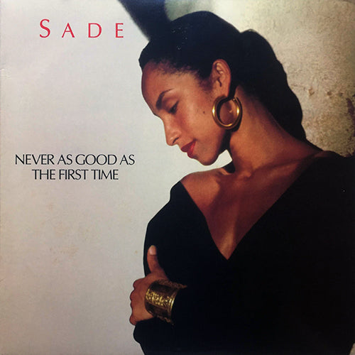SADE // NEVER AS GOOD AS THE FIRST TIME (5:12/3:57) / KEEP HANGING ON (LIVE INSTRUMENTAL)